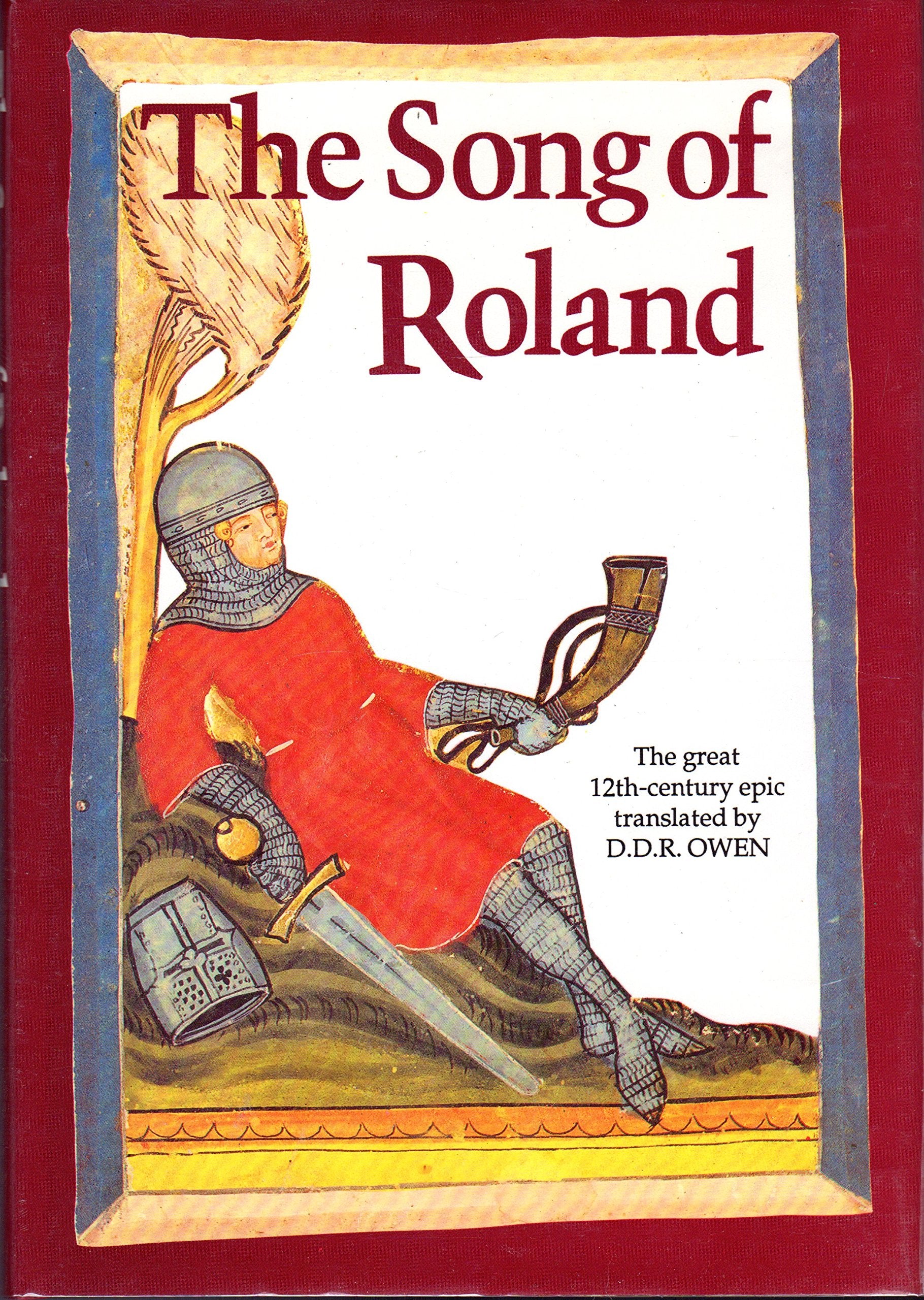 The Song of Roland (The Poetry of Legend. Classics of the Medieval World),Used