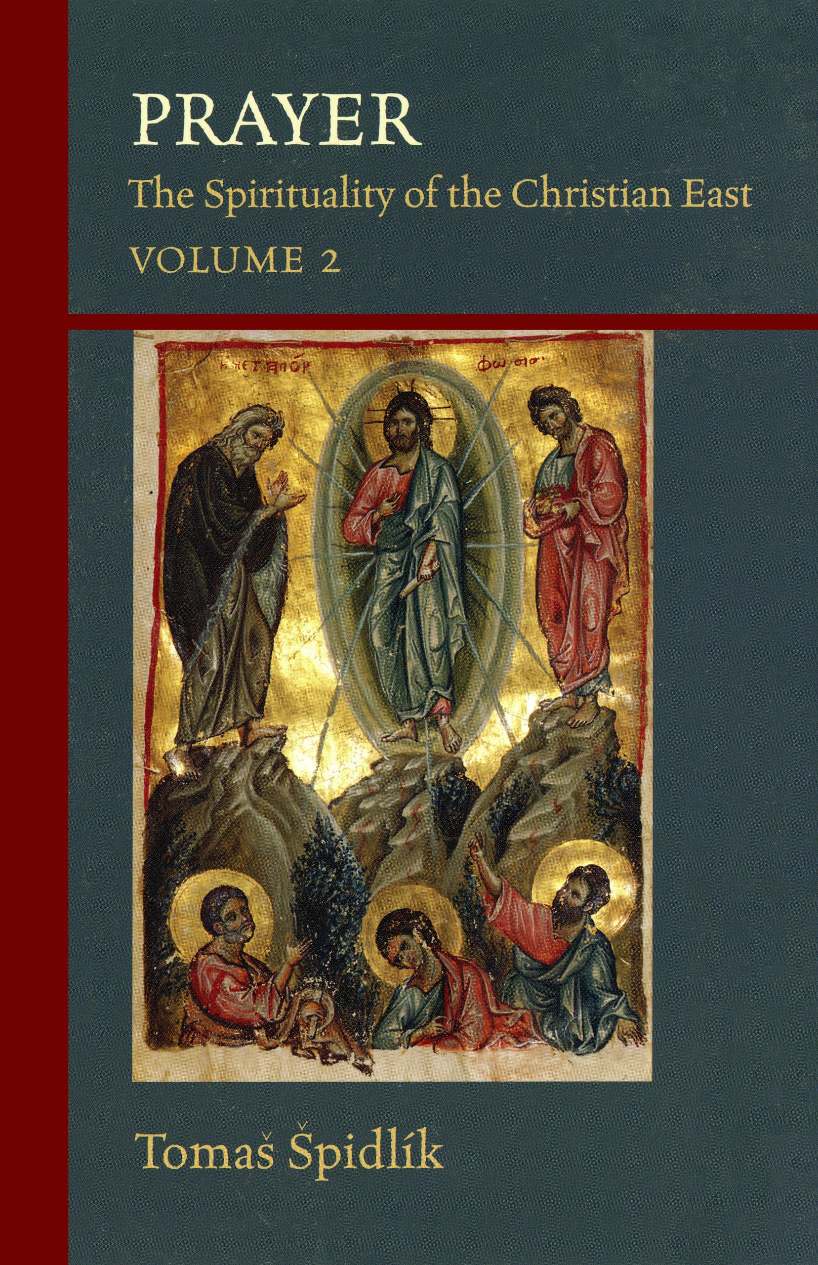 Prayer: The Spirituality Of The Christian East Vol.2,Used