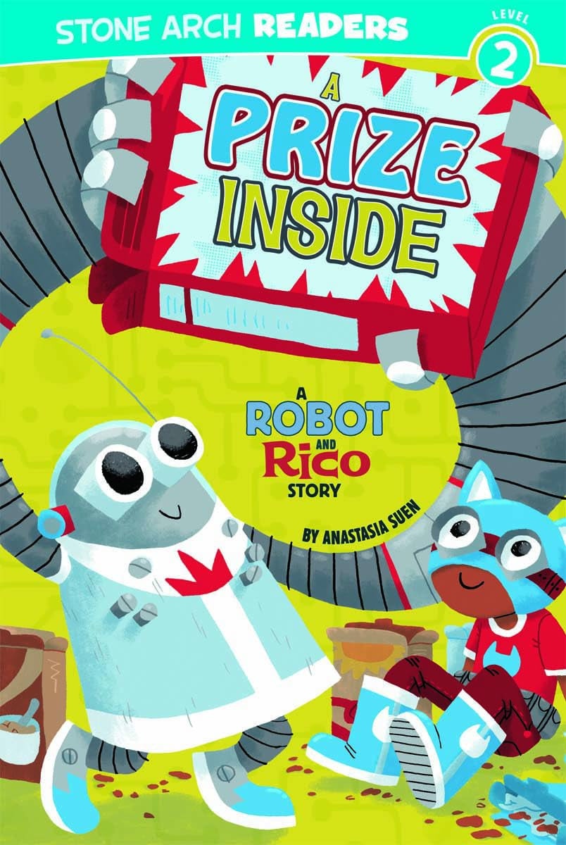 A Prize Inside: A Robot and Rico Story (Stone Arch Readers. Level 2),Used