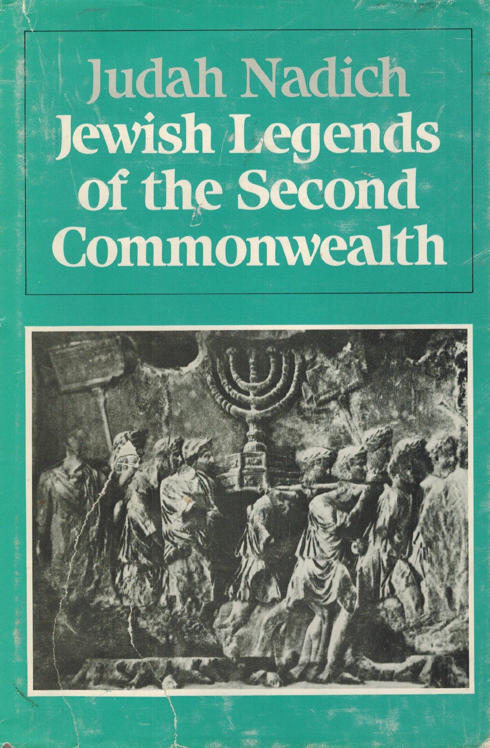 Jewish Legends Of The Second Commonwealth-used