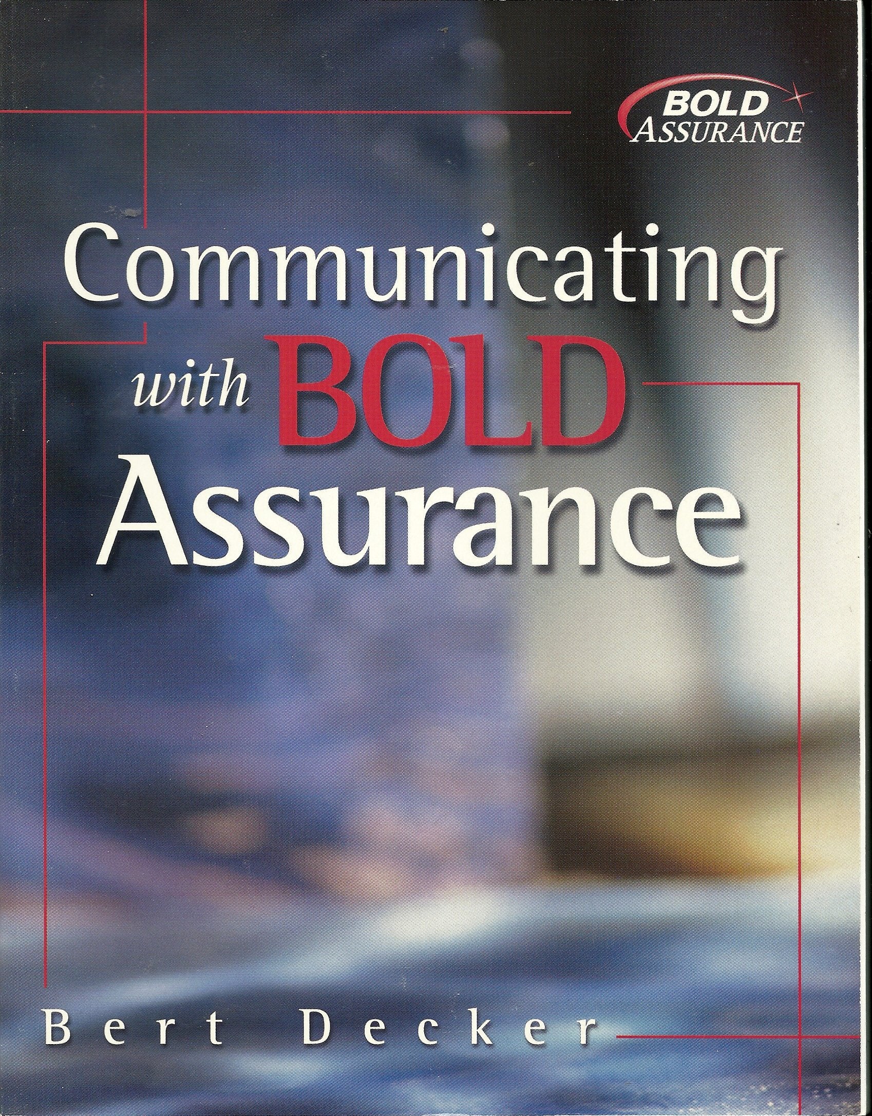 Communicating with bold assurance,Used