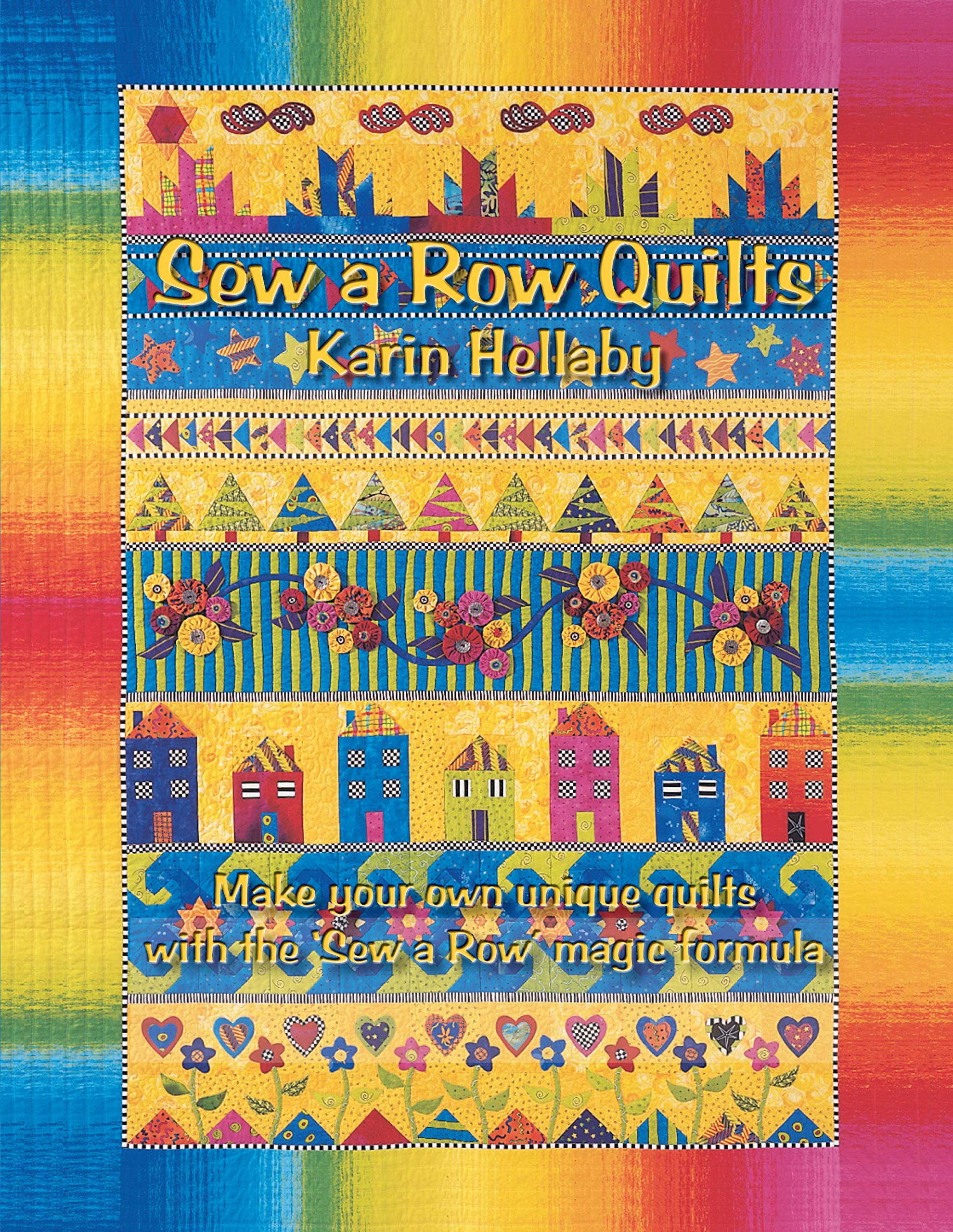 Sew A Row Quilts (Landauer) Make Your Own Quilts With The 'Sewarow' Magic Formula,New