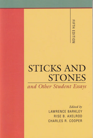 Sticks and Stones: And Other Student Essays,Used