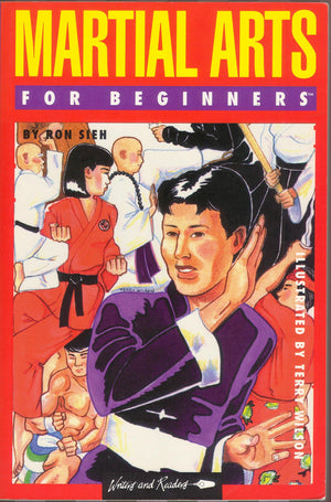 Martial Arts For Beginners (Writers And Readers Documentary Comic Book, 70)-used