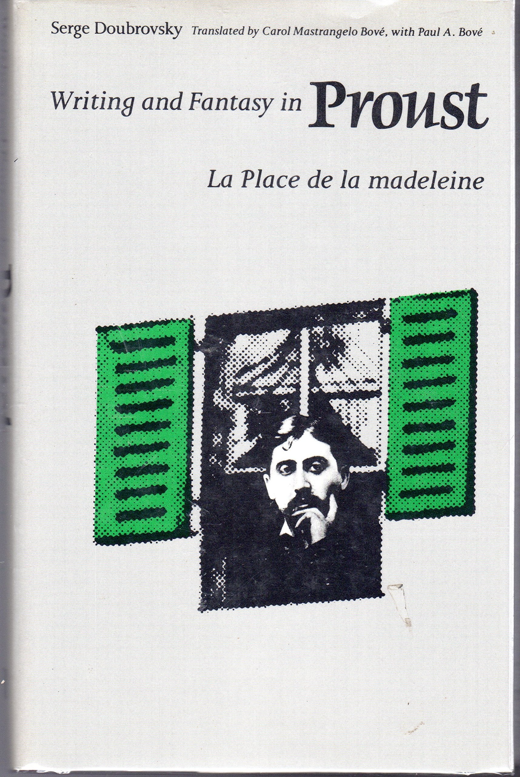 Writing and Fantasy in Proust: LA Place De LA Madeleine (English and French Edition),Used
