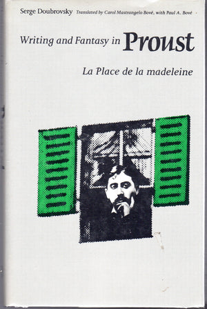 Writing and Fantasy in Proust: LA Place De LA Madeleine (English and French Edition),Used