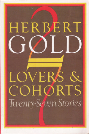 Lovers and Cohorts: TwentySeven Stories,Used