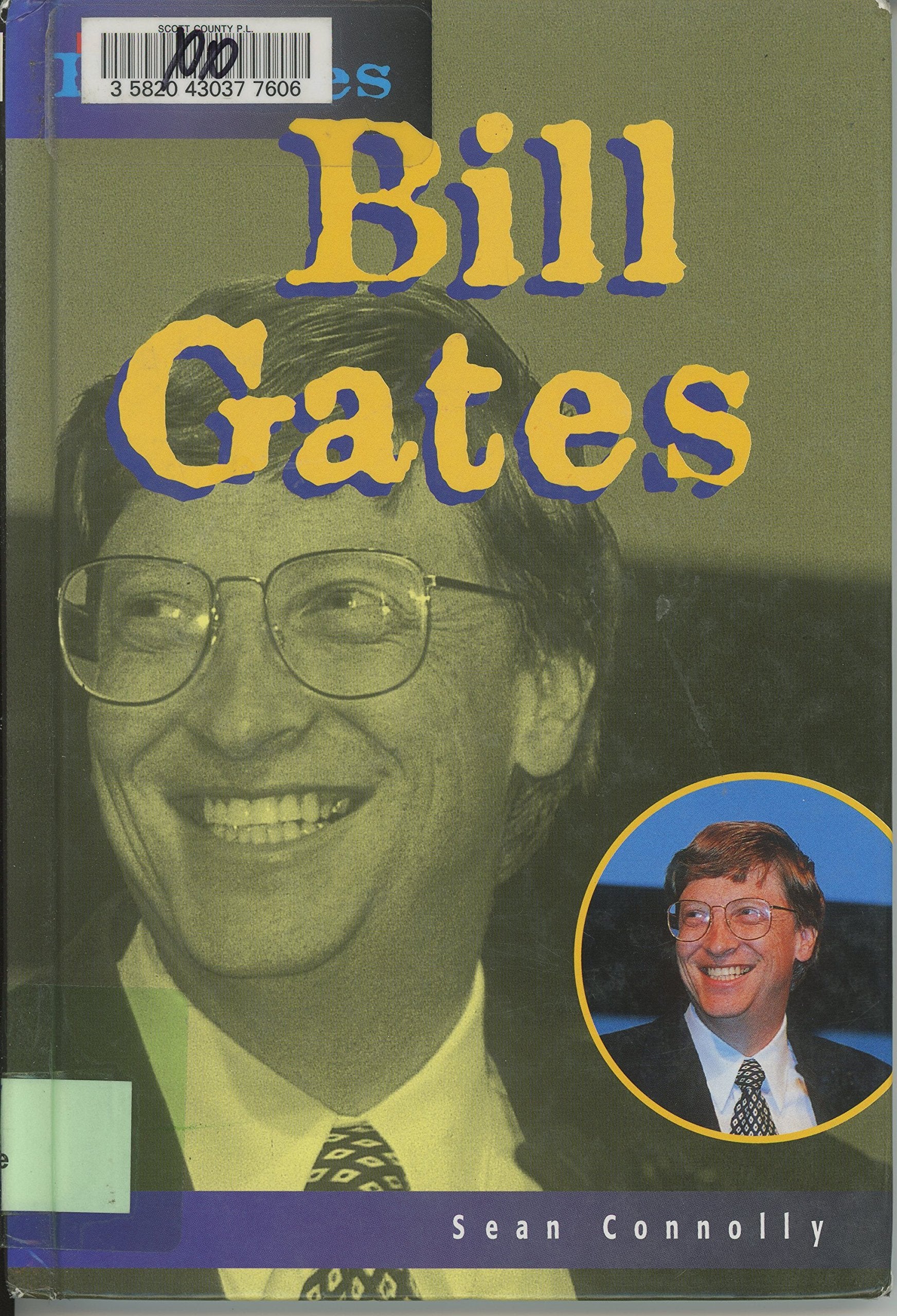 Bill Gates: An Unauthorized Biography (Heinemann Profiles),Used