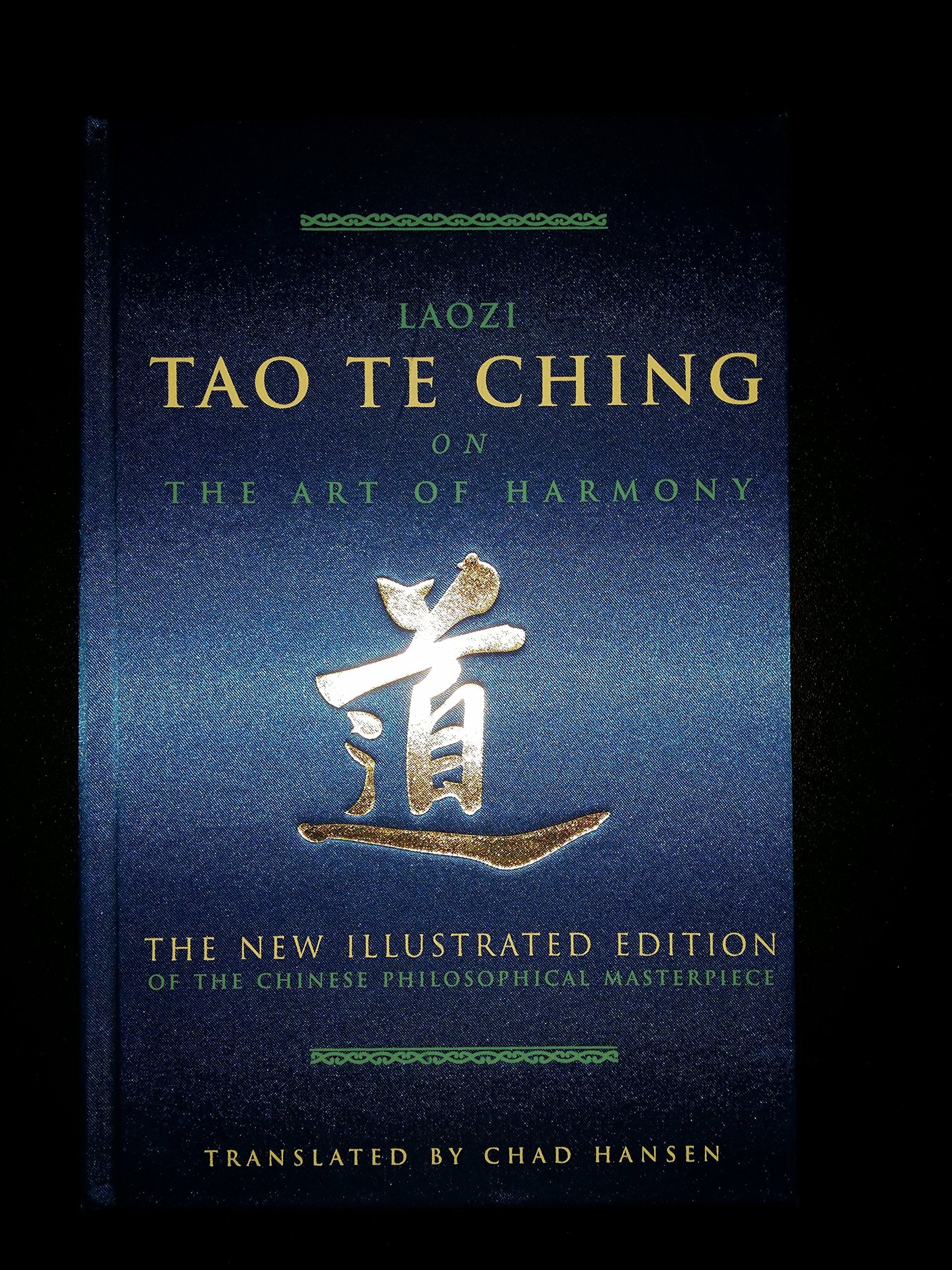 Tao Te Ching on the Art of Harmony: The New Illustrated Edition of the Chinese Philosophical Masterpiece,New
