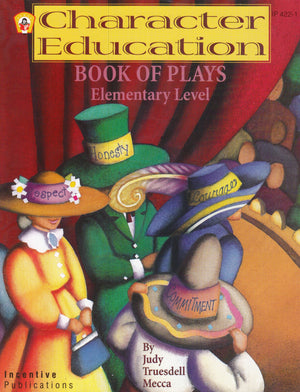 Character Education Book of Plays  Elementary Level,Used