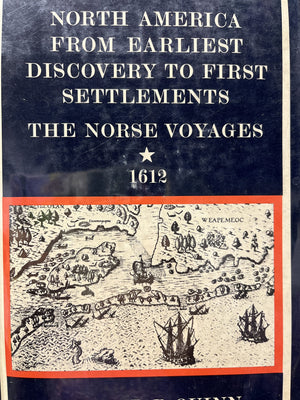 North America From Earliest Discovery To First Settlements: The Norse Voyages To 1612,New