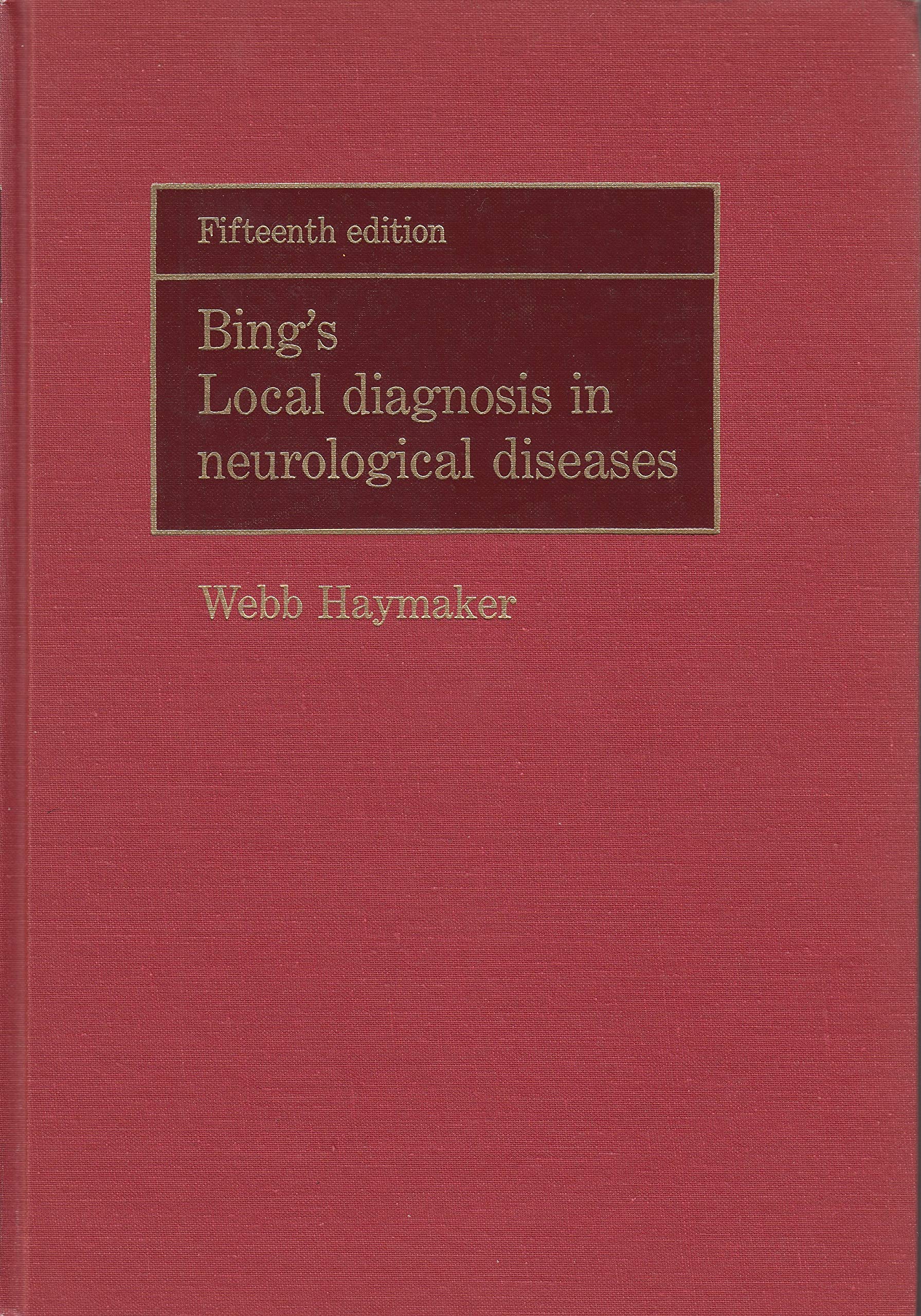 Bing'S Local Diagnosis In Neurological Diseases-used