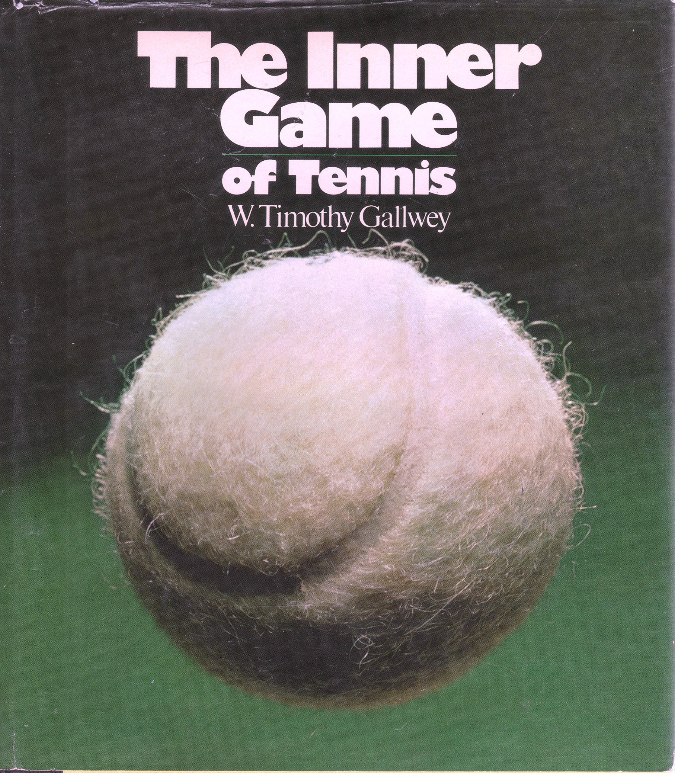 The Inner Game Of Tennis