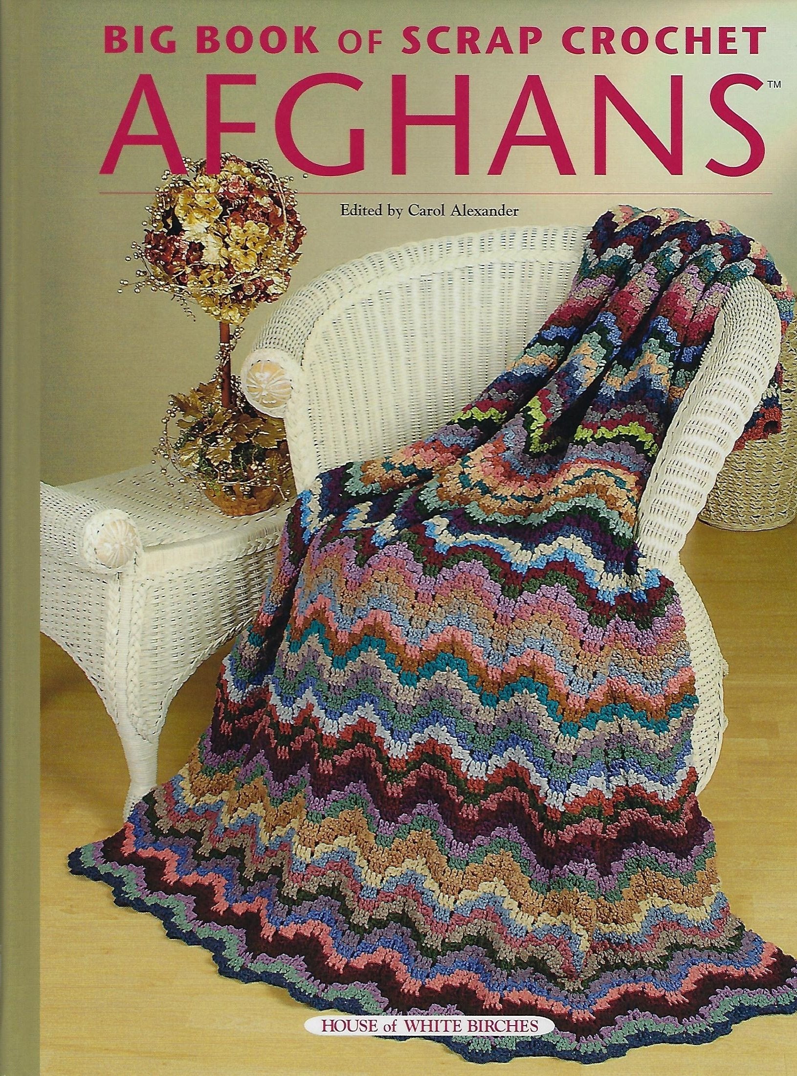 Big Book of Scrap Crochet Afghans,Used