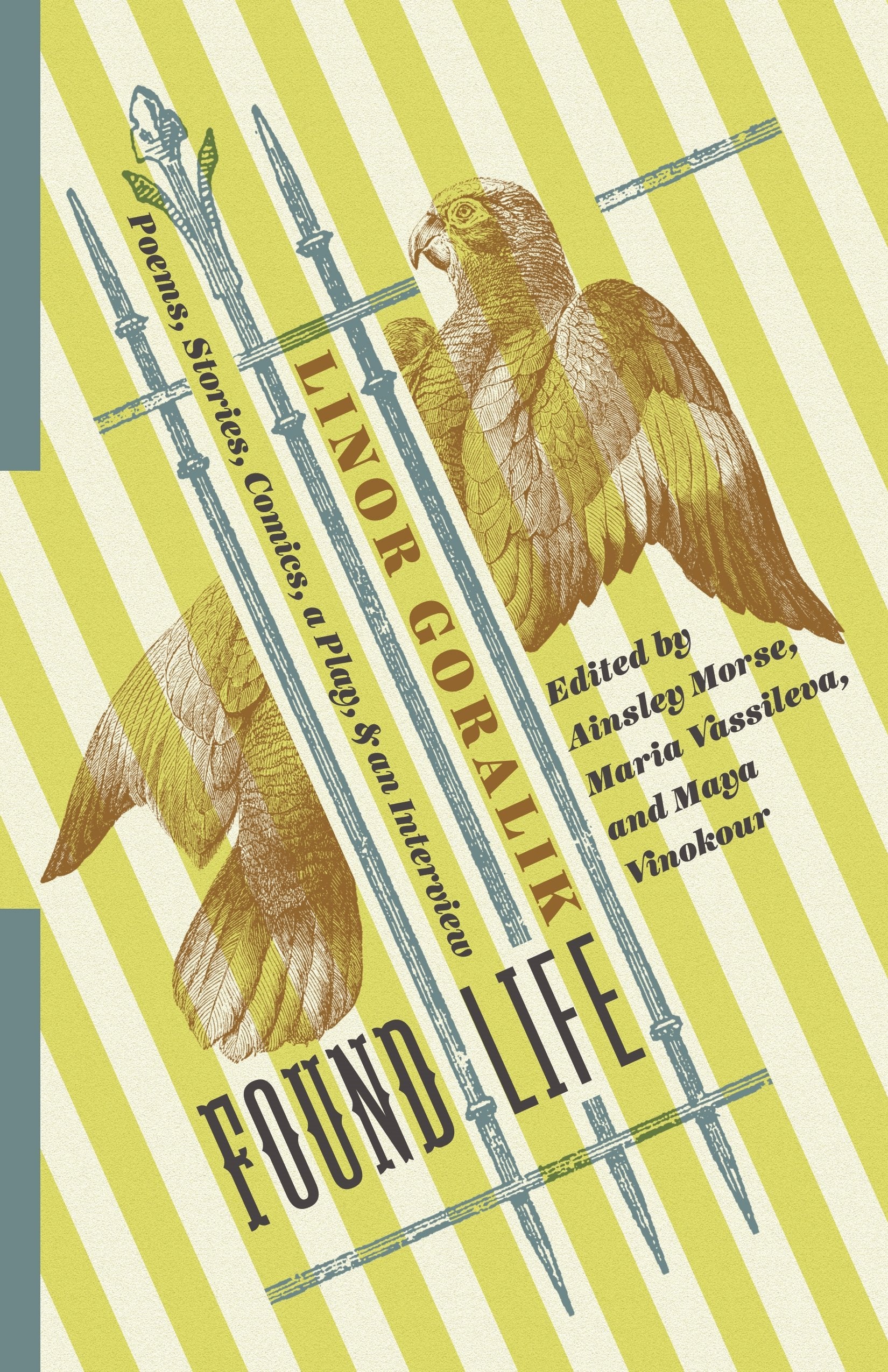 Found Life: Poems, Stories, Comics, a Play, and an Interview (Russian Library),Used