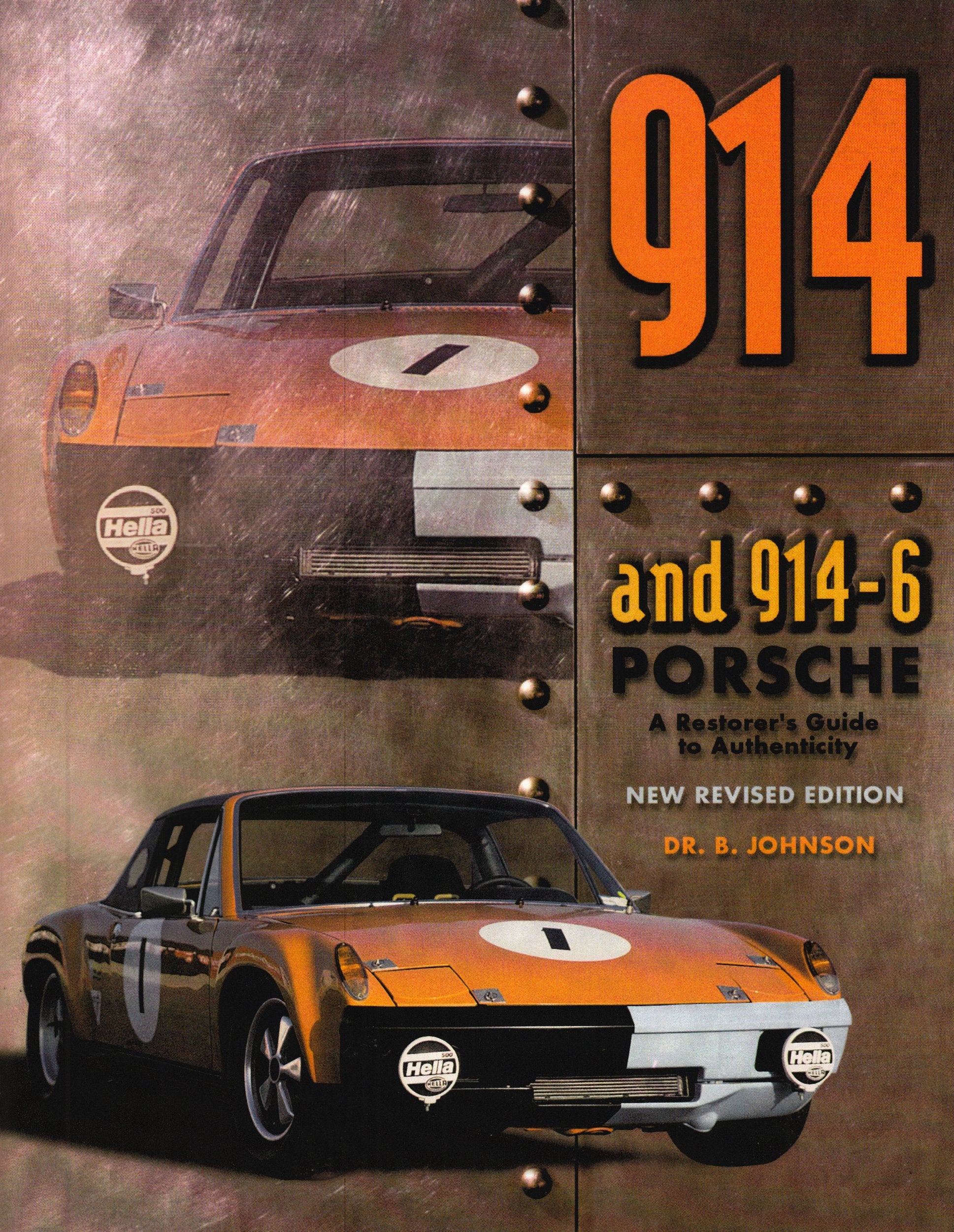 The 914 & 914/6 Porsche: A Restorer's Guide to Authenticity,Used