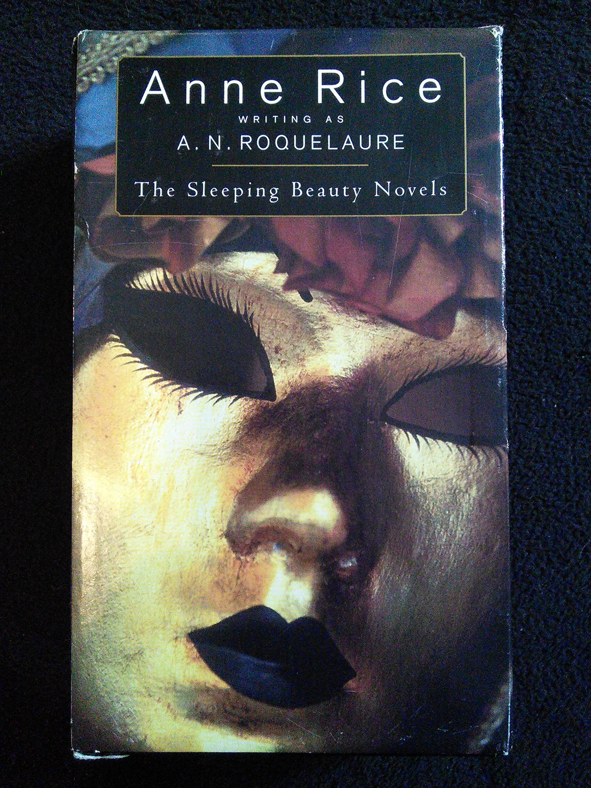 The Sleeping Beauty Novels: The Claiming of Sleeping Beauty / Beauty's Release / Beauty's Punishment,Used