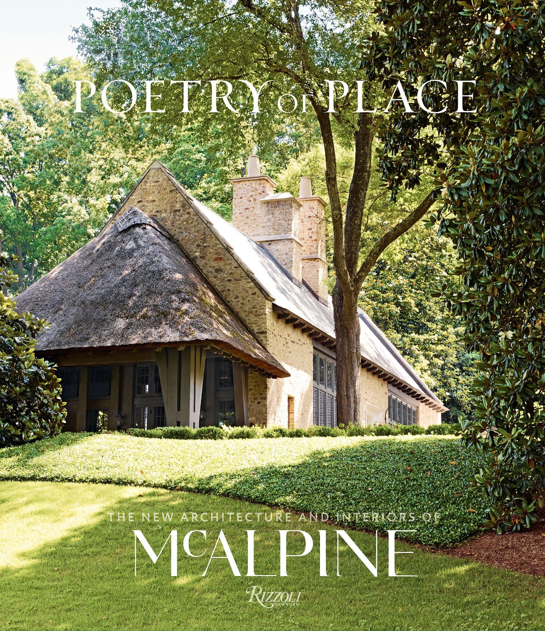 Poetry of Place: The New Architecture and Interiors of McAlpine,Used