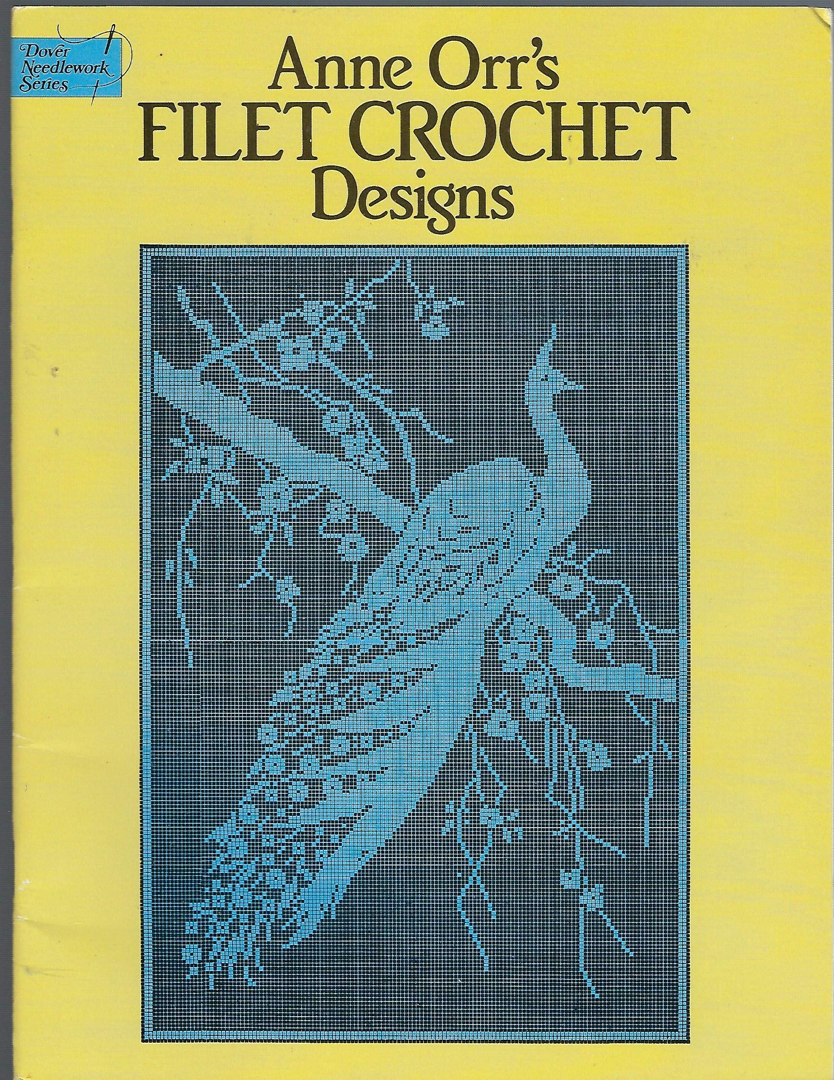 Anne Orrs Filet Crochet Designs (Dover Needlework Series),Used