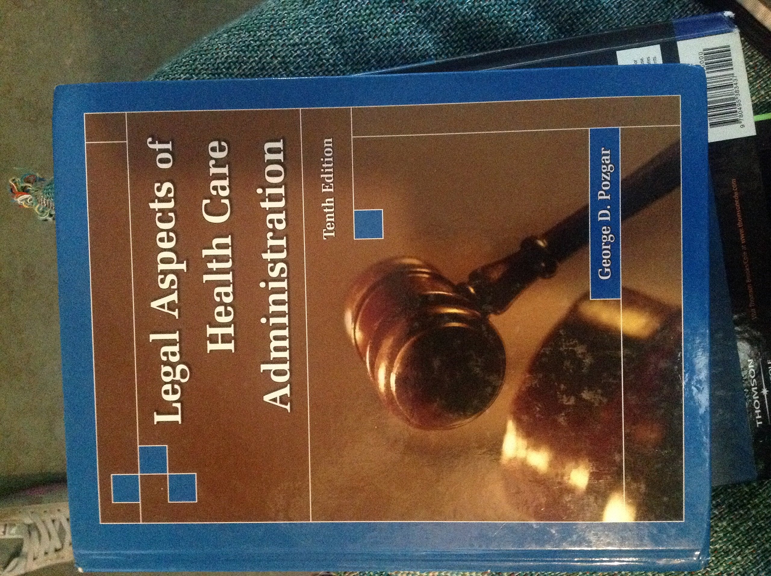 LEGAL ASPECTS OF HEALTH CARE ADMIN 10E,Used