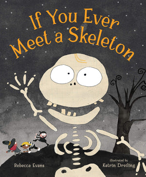 If You Ever Meet a Skeleton,Used