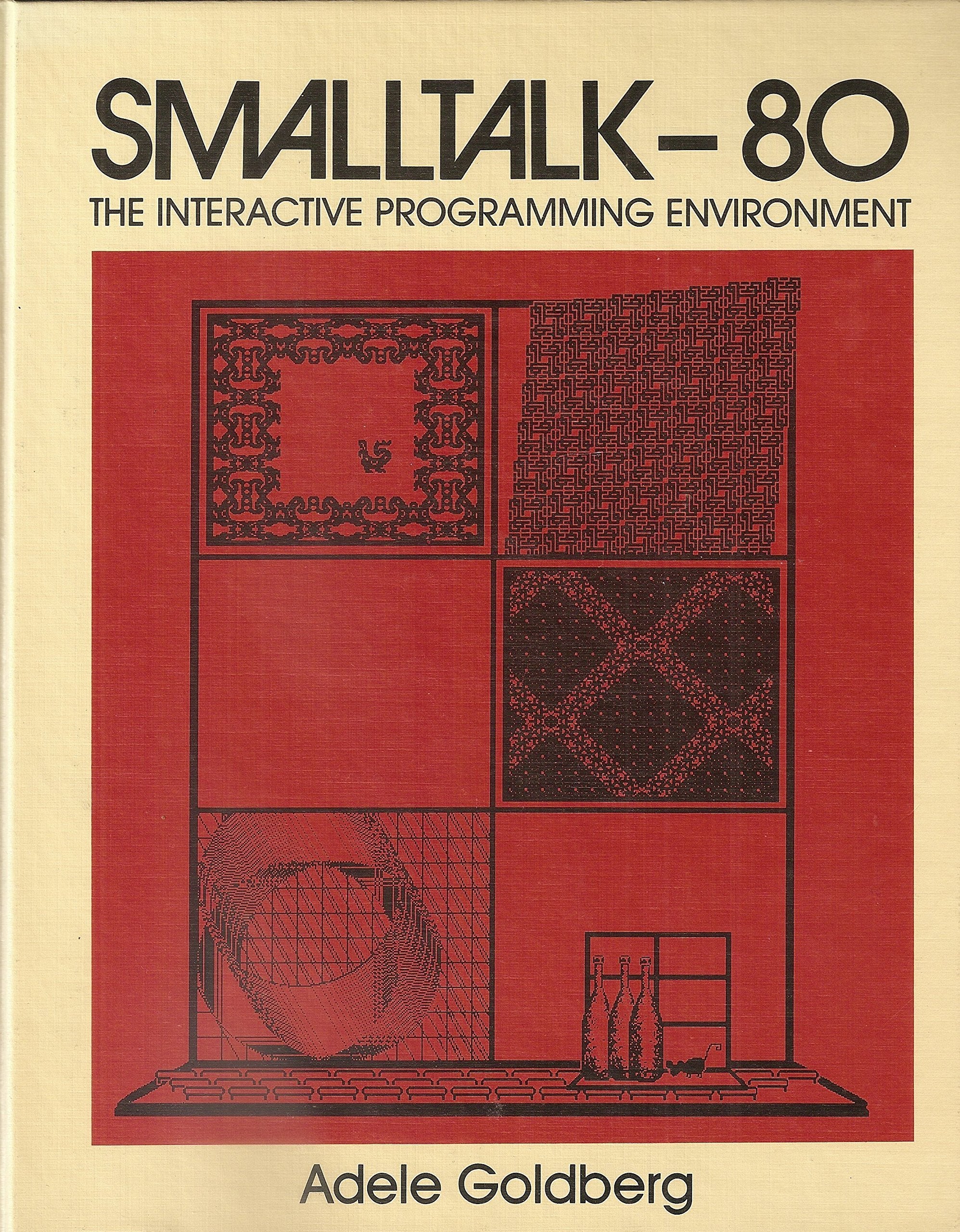 Smalltalk80: The Interactive Programming Environment,New
