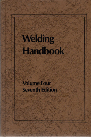 Welding Handbook: Metals and Their Weldability (Vol. 4),Used