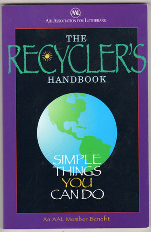 The Recycler's Handbook: Simple Things You Can Do,Used