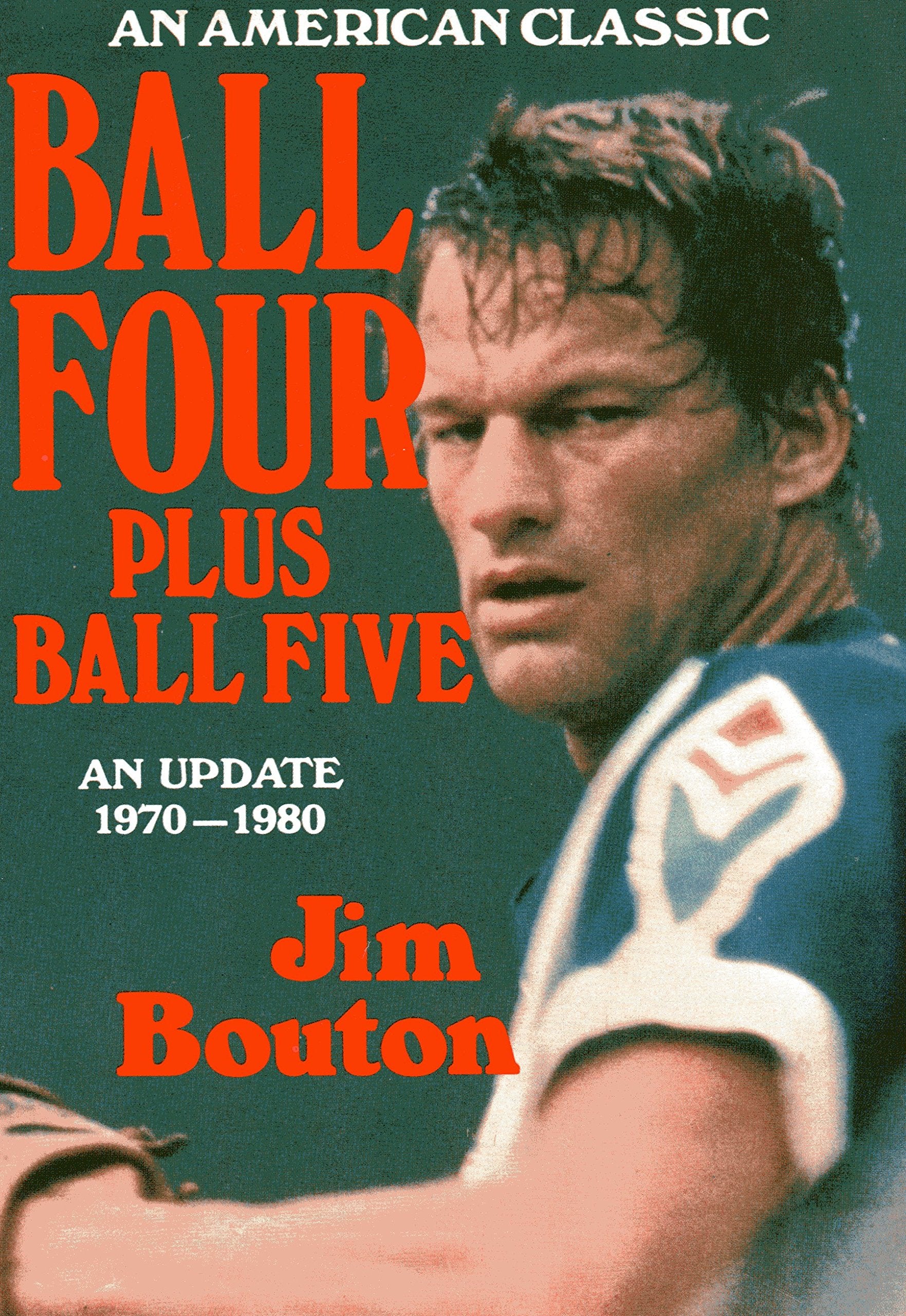 Ball Four, Plus Ball Five: An Update, 19701980,Used