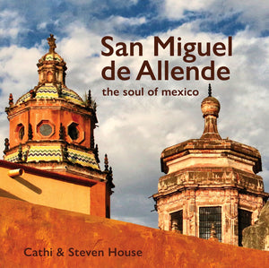 San Miguel De Allende: The Soul Of Mexico,Used