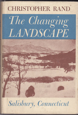 The Changing Landscape: Salisbury, Connecticut,Used