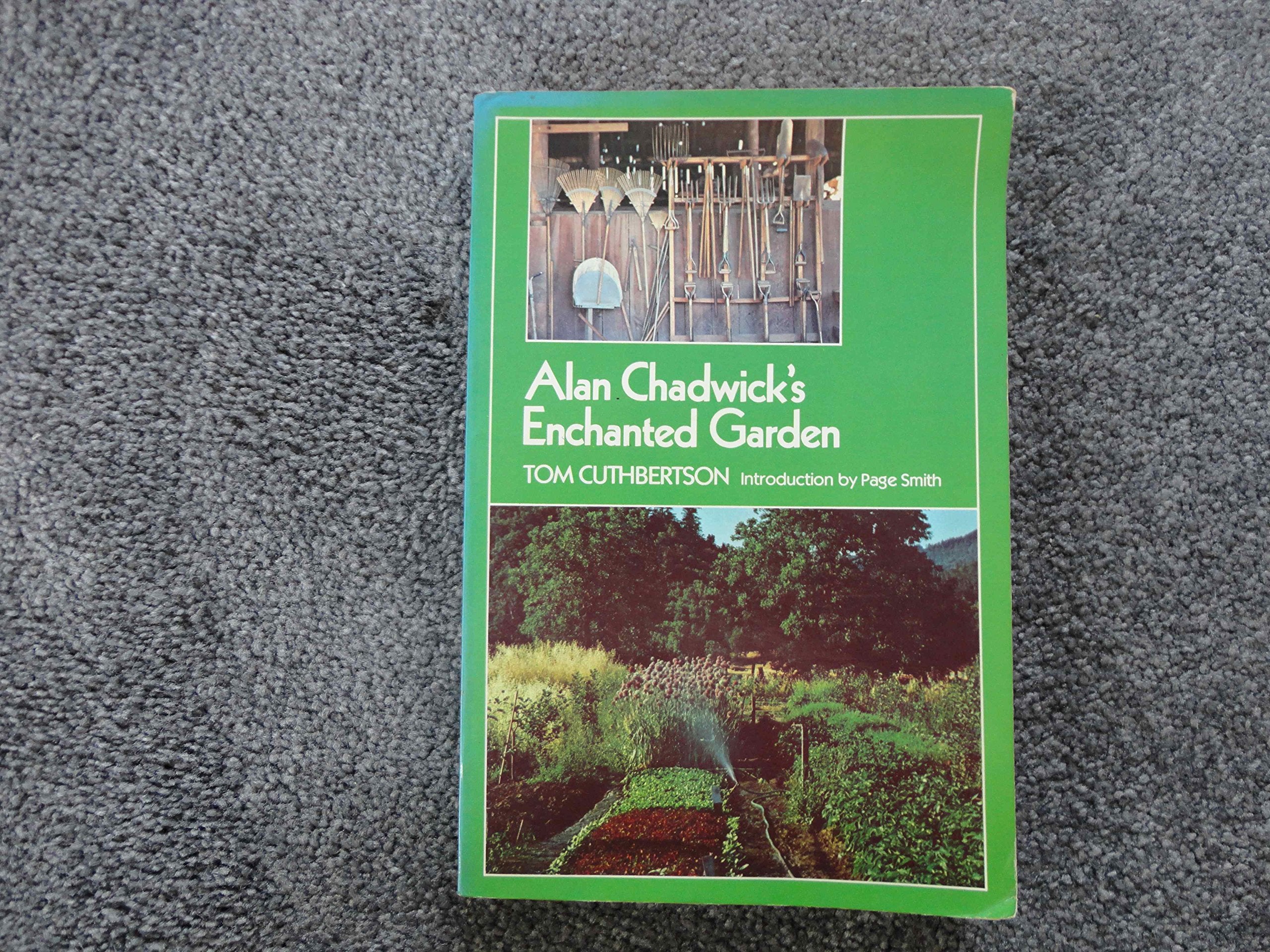 Alan Chadwick's Enchanted Garden,Used