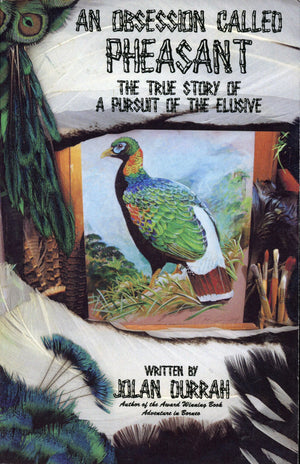 An Obsession Called Pheasant: The True Story Of A Pursuit Of The Elusive,Used