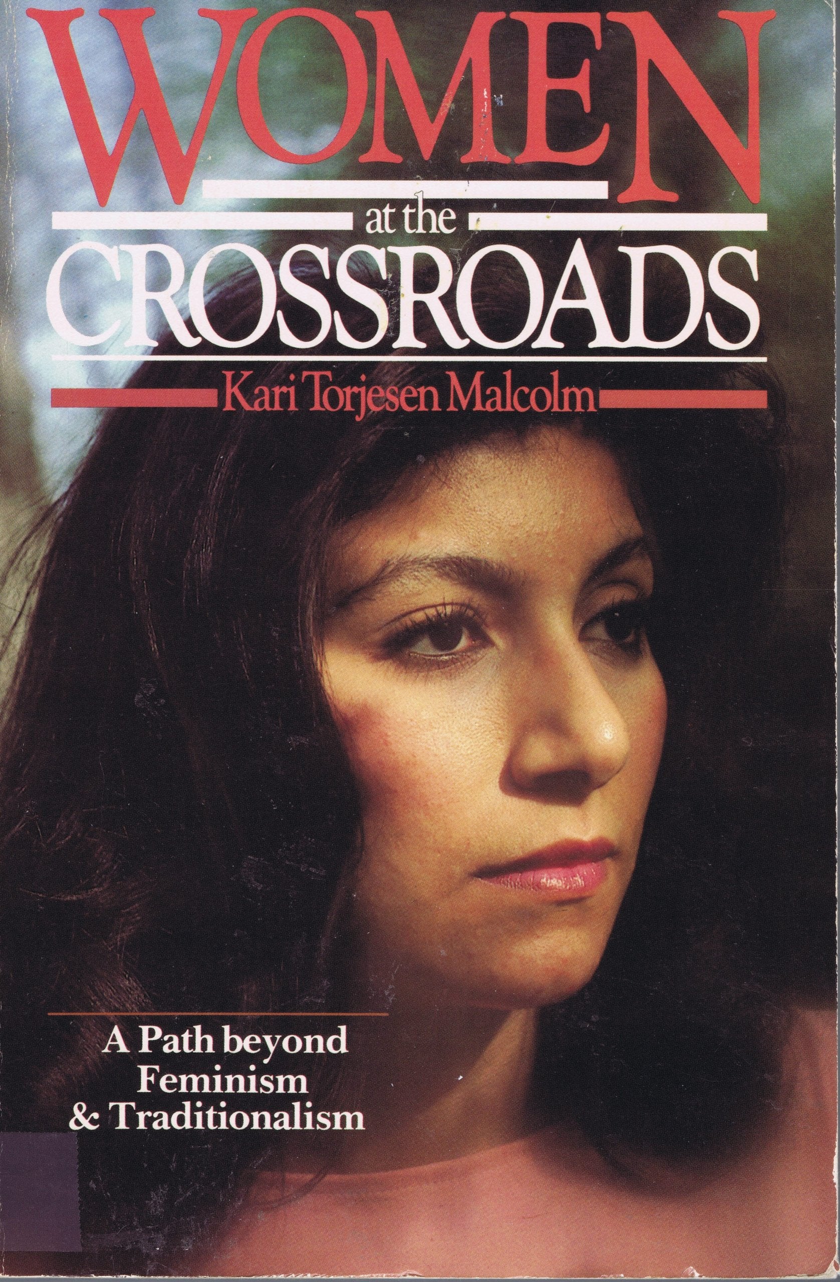 Women At The Crossroads: A Path Beyond Feminism And Traditionalism,Used
