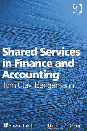 Shared Services in Finance and Accounting,New