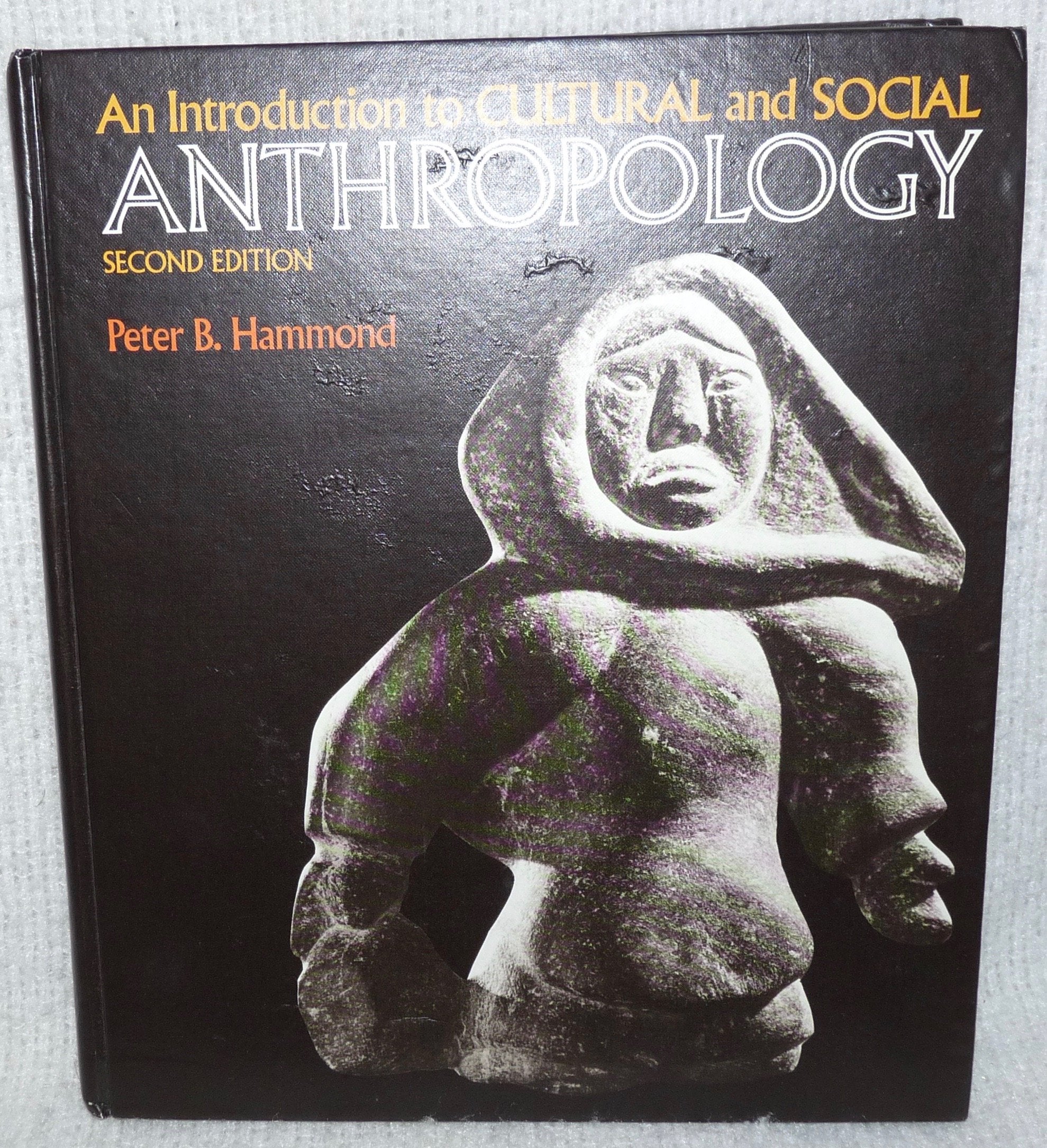 An Introduction to Cultural and Social Anthropology,Used