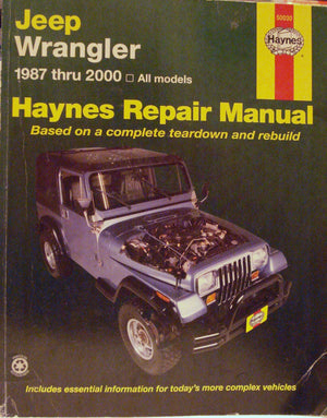 Jeep Wrangler 1987 Thru 2000  All Models (Haynes Automotive Repair Manual)