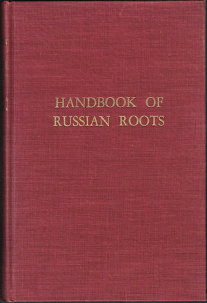 Handbook of Russian Roots (Columbia Slavic Studies),New