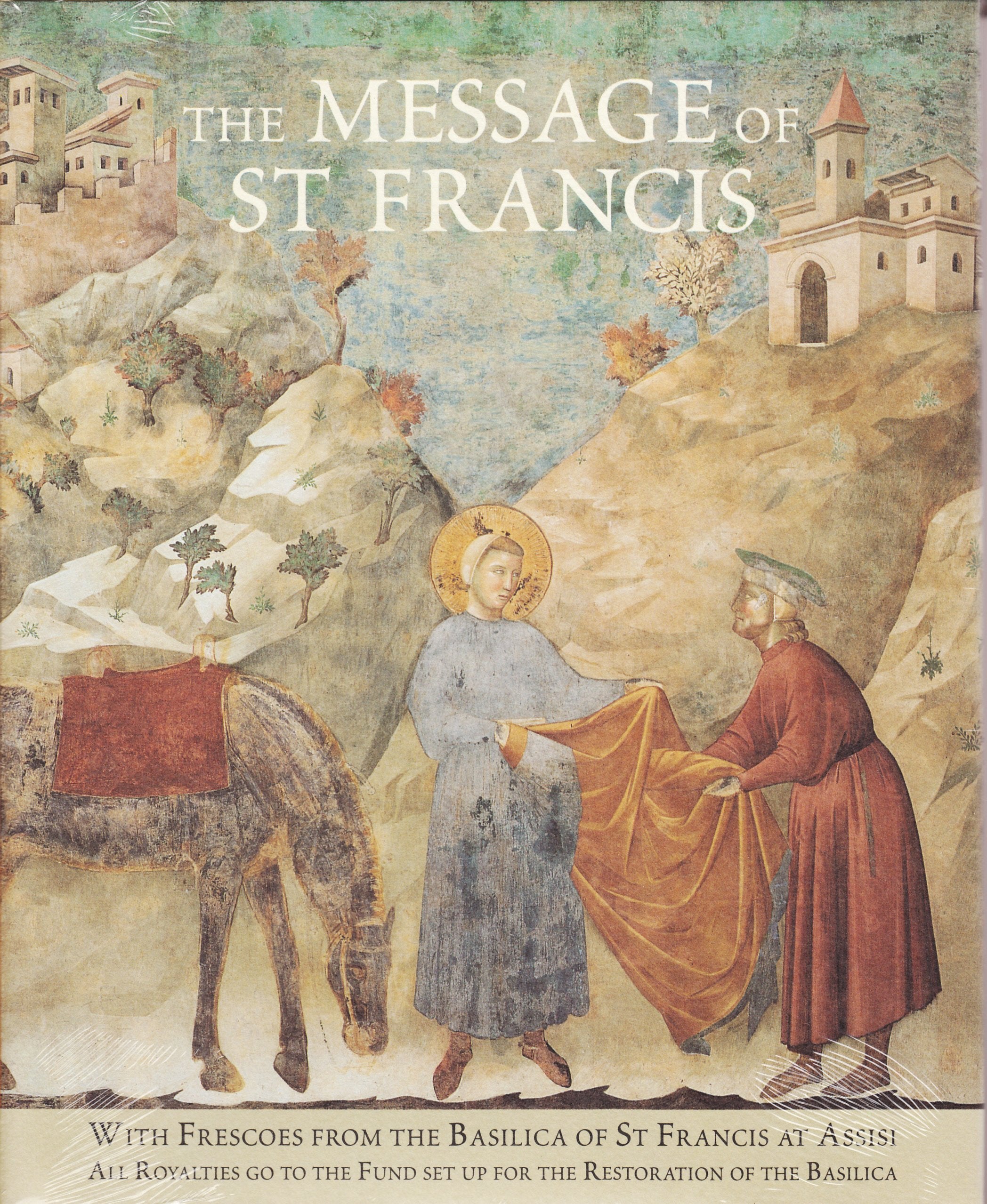 The Message Of St. Francis,New