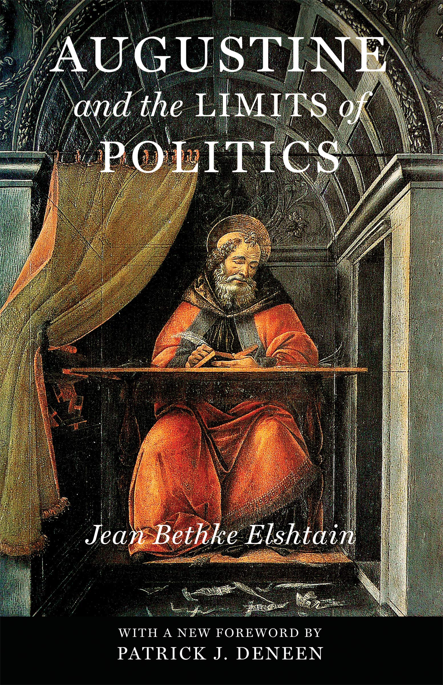 Augustine and the Limits of Politics (Catholic Ideas for a Secular World),Used