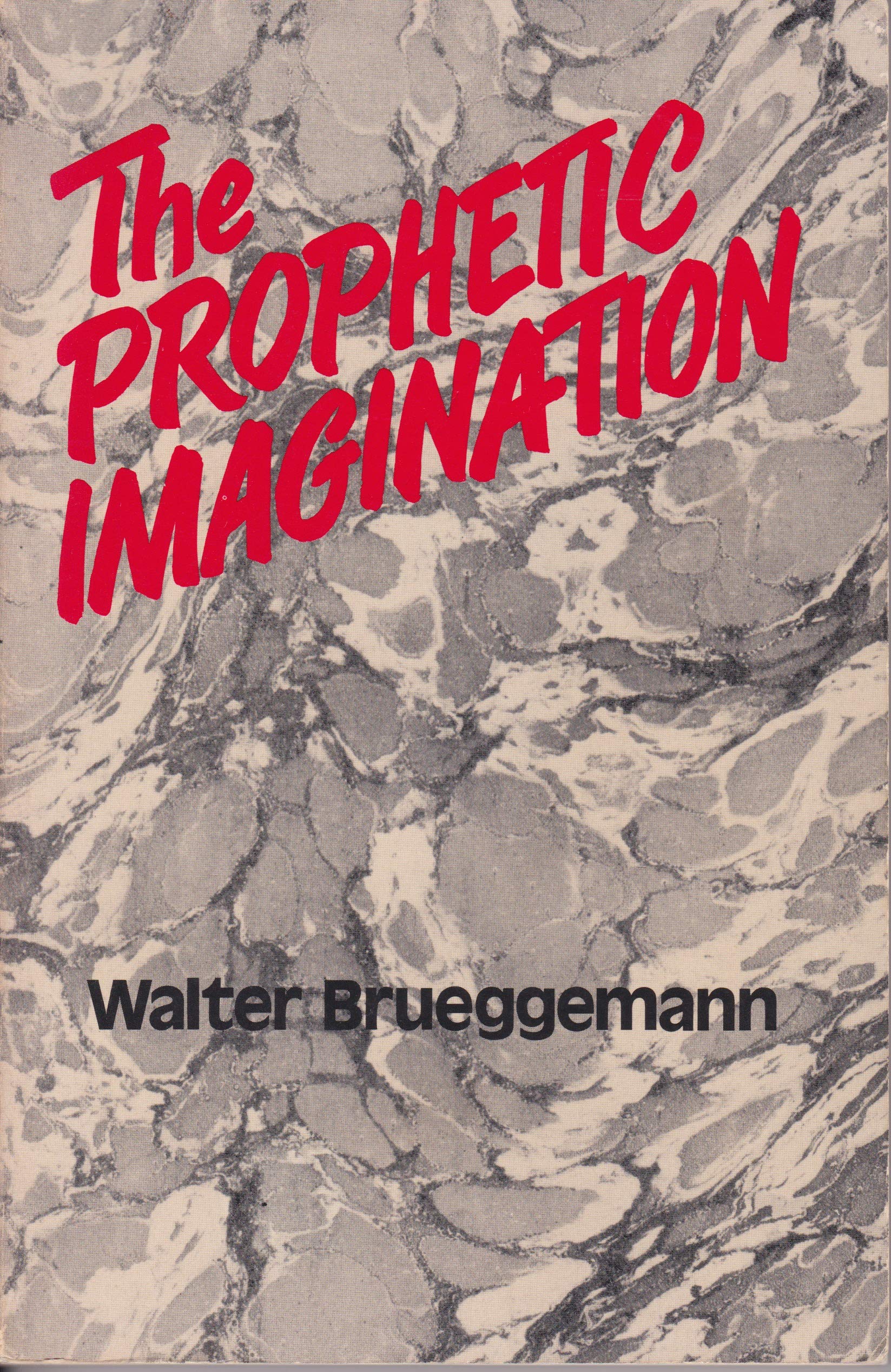 The Prophetic Imagination,New
