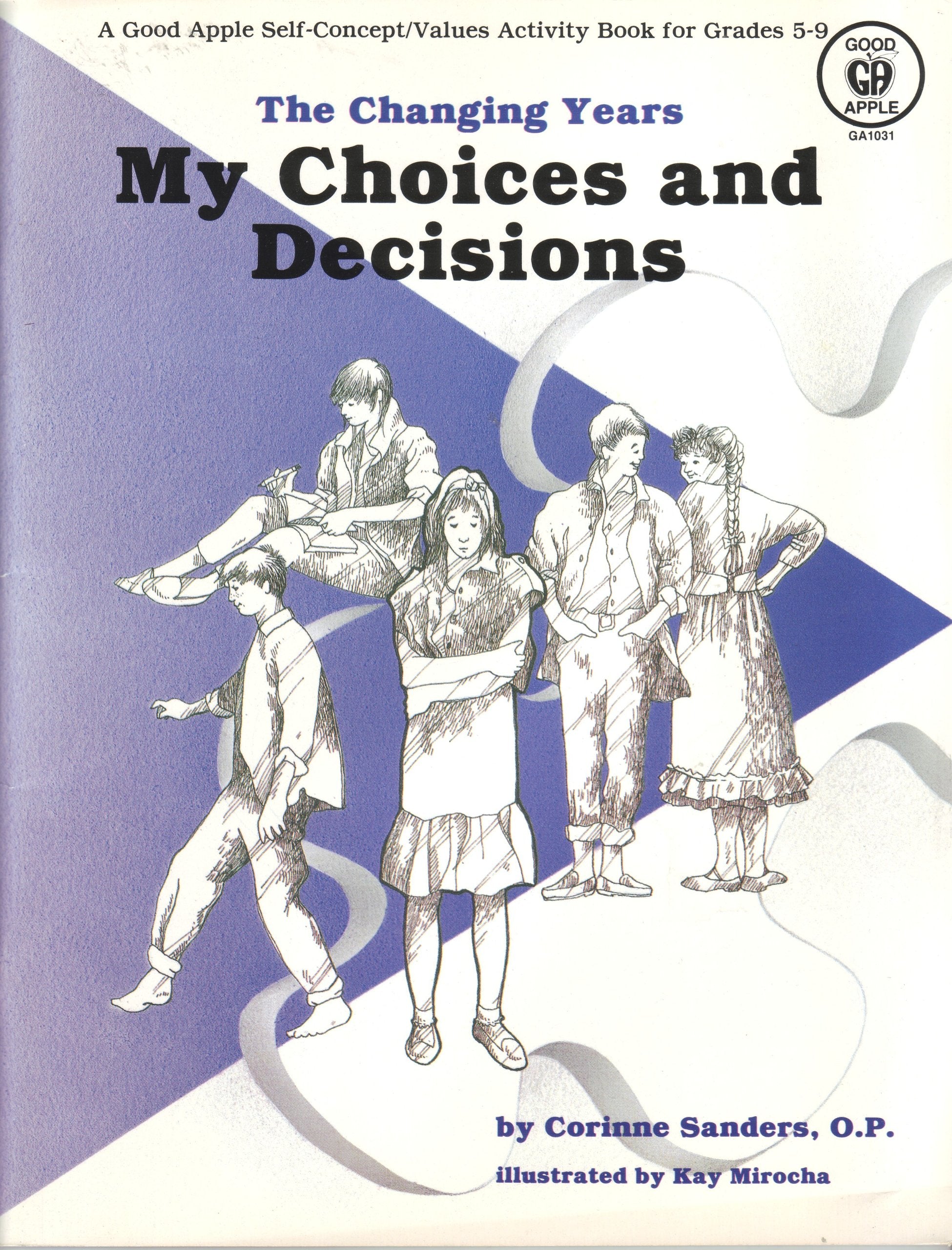 My Choices and Decisions (Changing Years Series for Gr. 59),Used