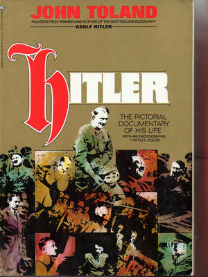Hitler: The Pictorial Documentary Of His Life-used