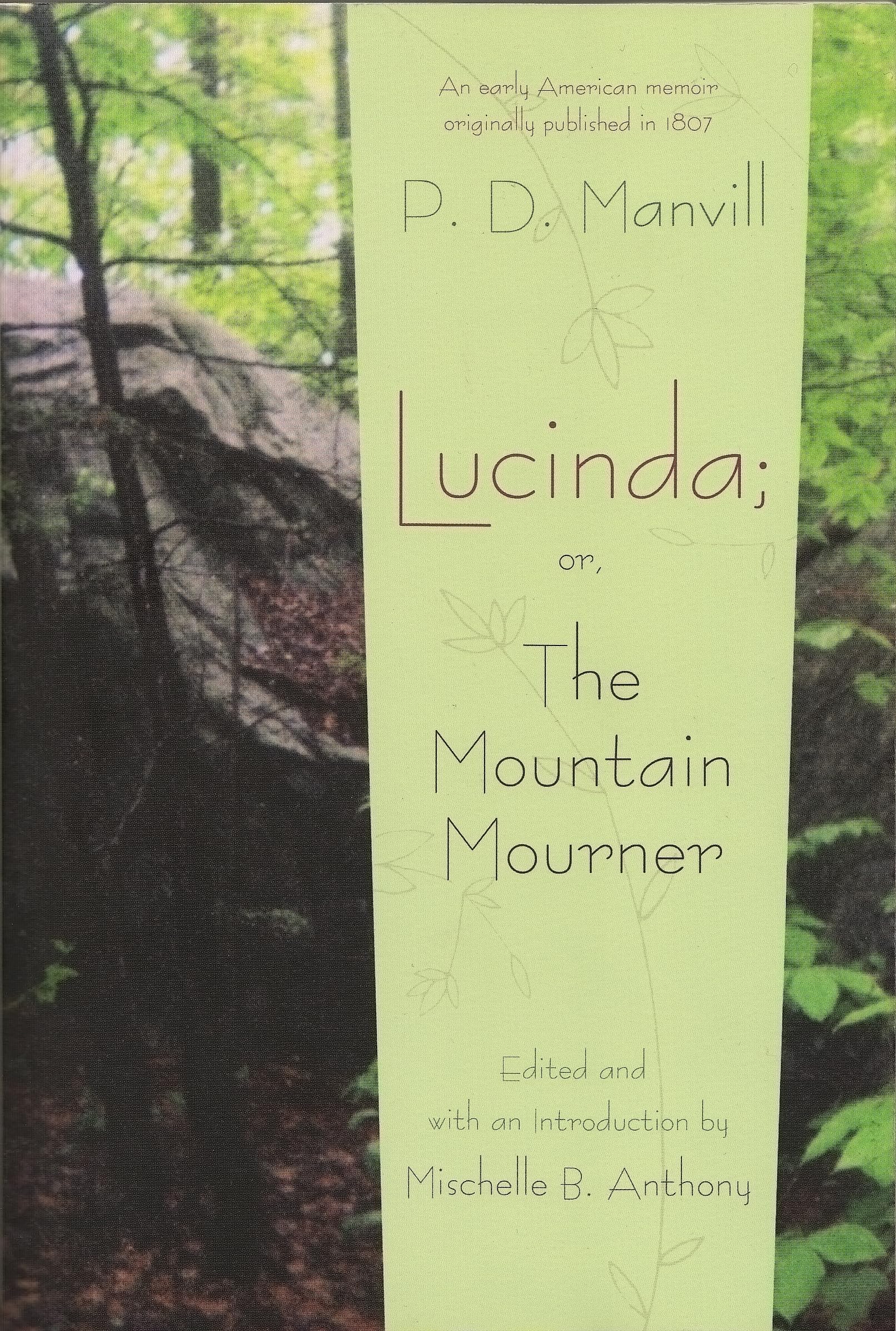 Lucinda; Or, The Mountain Mourner (Writing American Women),Used