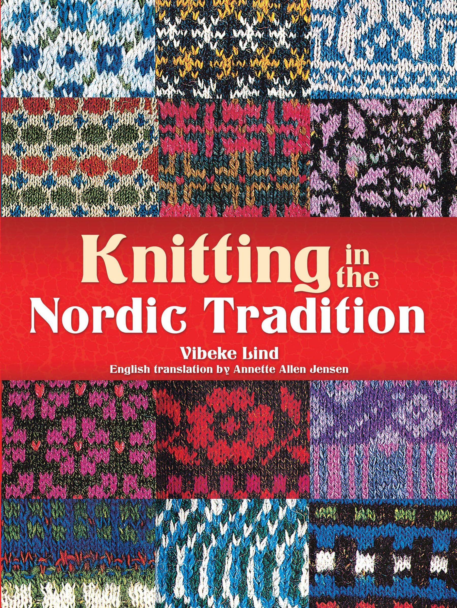 Knitting In The Nordic Tradition (Dover Crafts: Knitting)