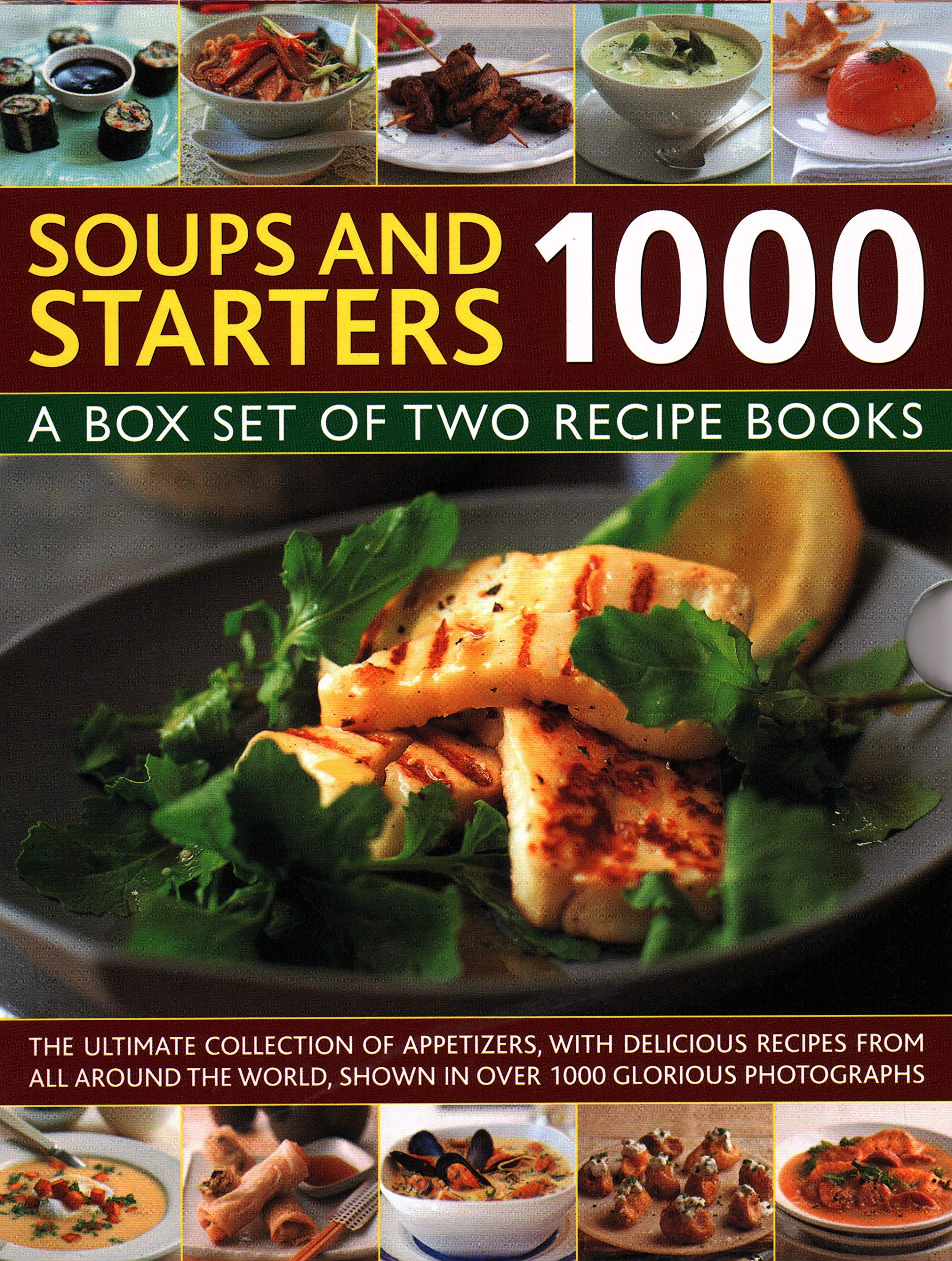 Soups & Starters 1000: A Box Set Of Two Recipe Books: The Ultimate Collection Of Appetizers, With Delicious Recipes From All Aro,Used