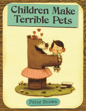 Children Make Terrible Pets (Starring Lucille Beatrice Bear, 1),Used