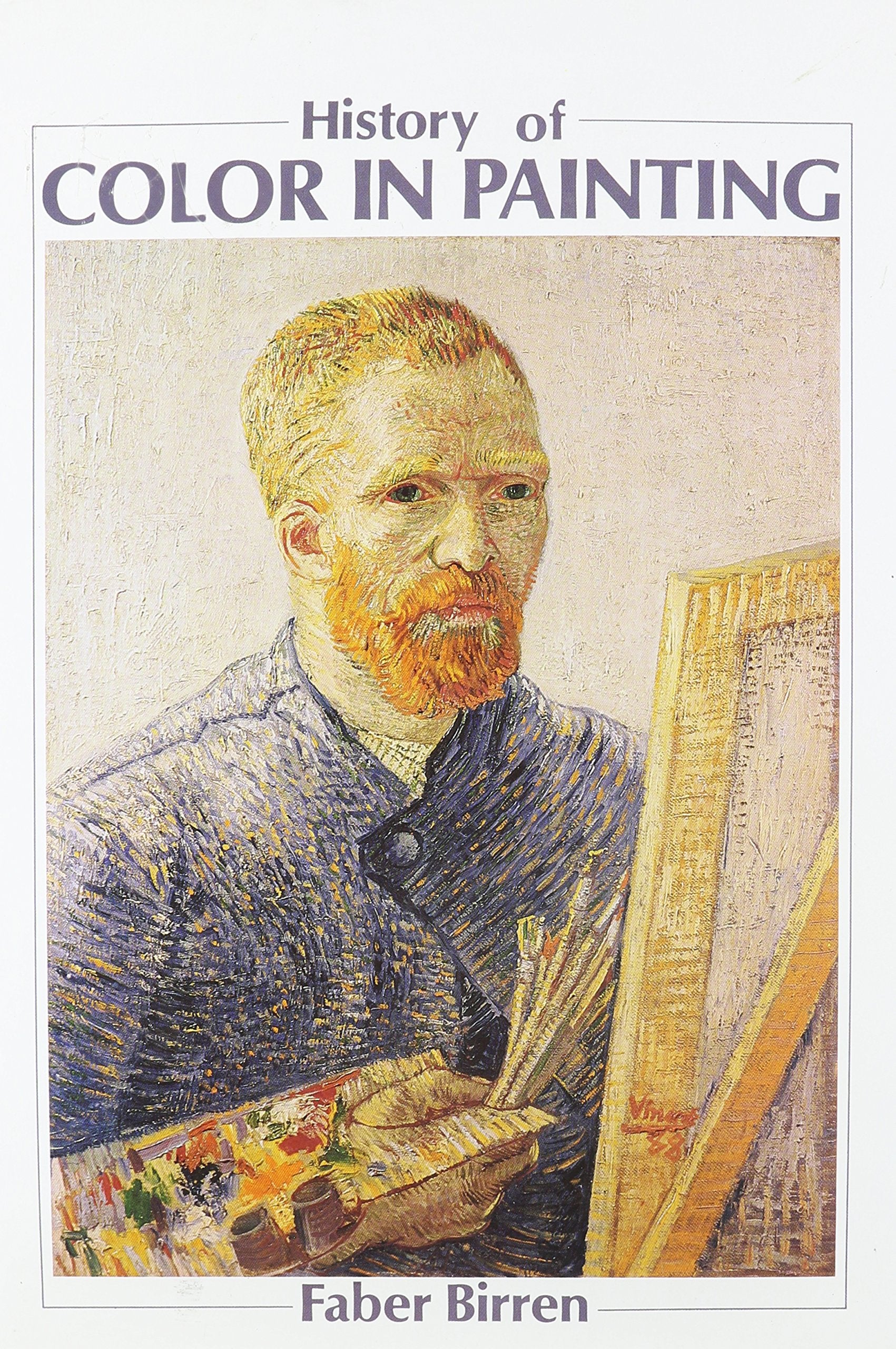 History of Color in Painting With New Principles of Color Expression,New