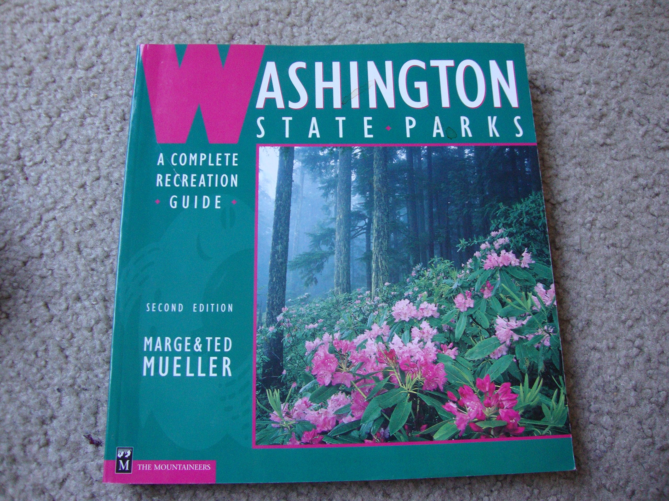 Washington State Parks : A Complete Recreation Guide,Used