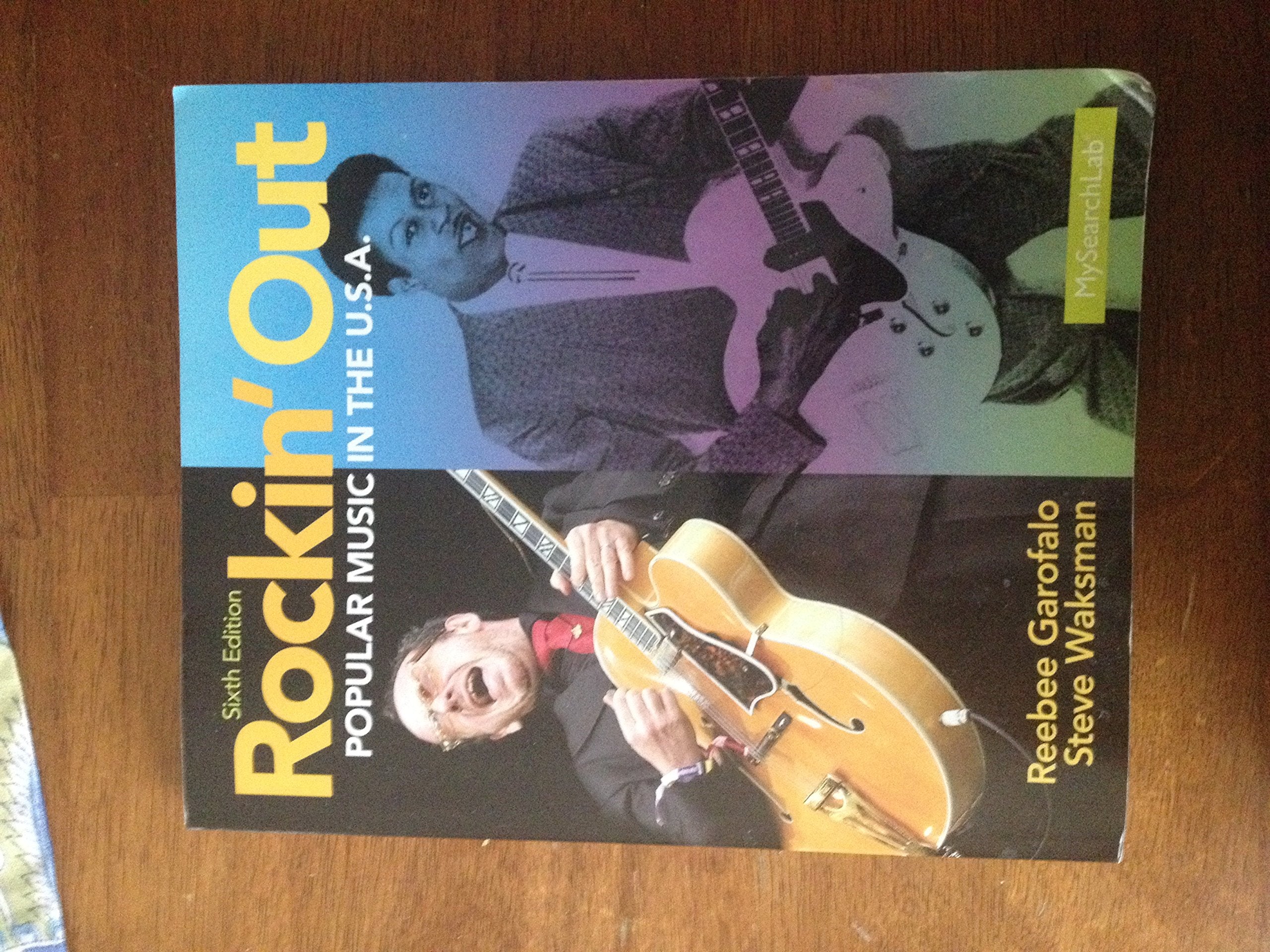 Rockin' Out: Popular Music in the U.S.A. (6th Edition),Used
